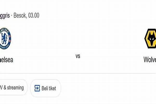 Chelsea Vs Wolves Prediksi Susunan Pemain Dan Kabar Cedera Terbaru